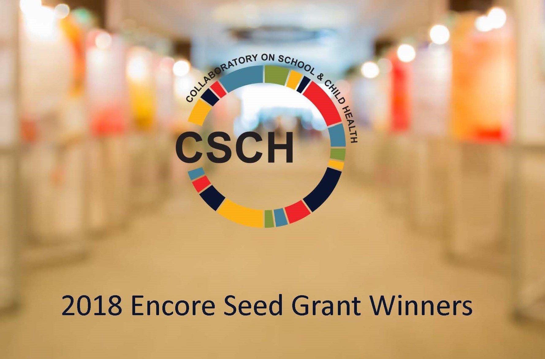 CSCH Logo and Text: 2018 Encore Seed Grant Winners