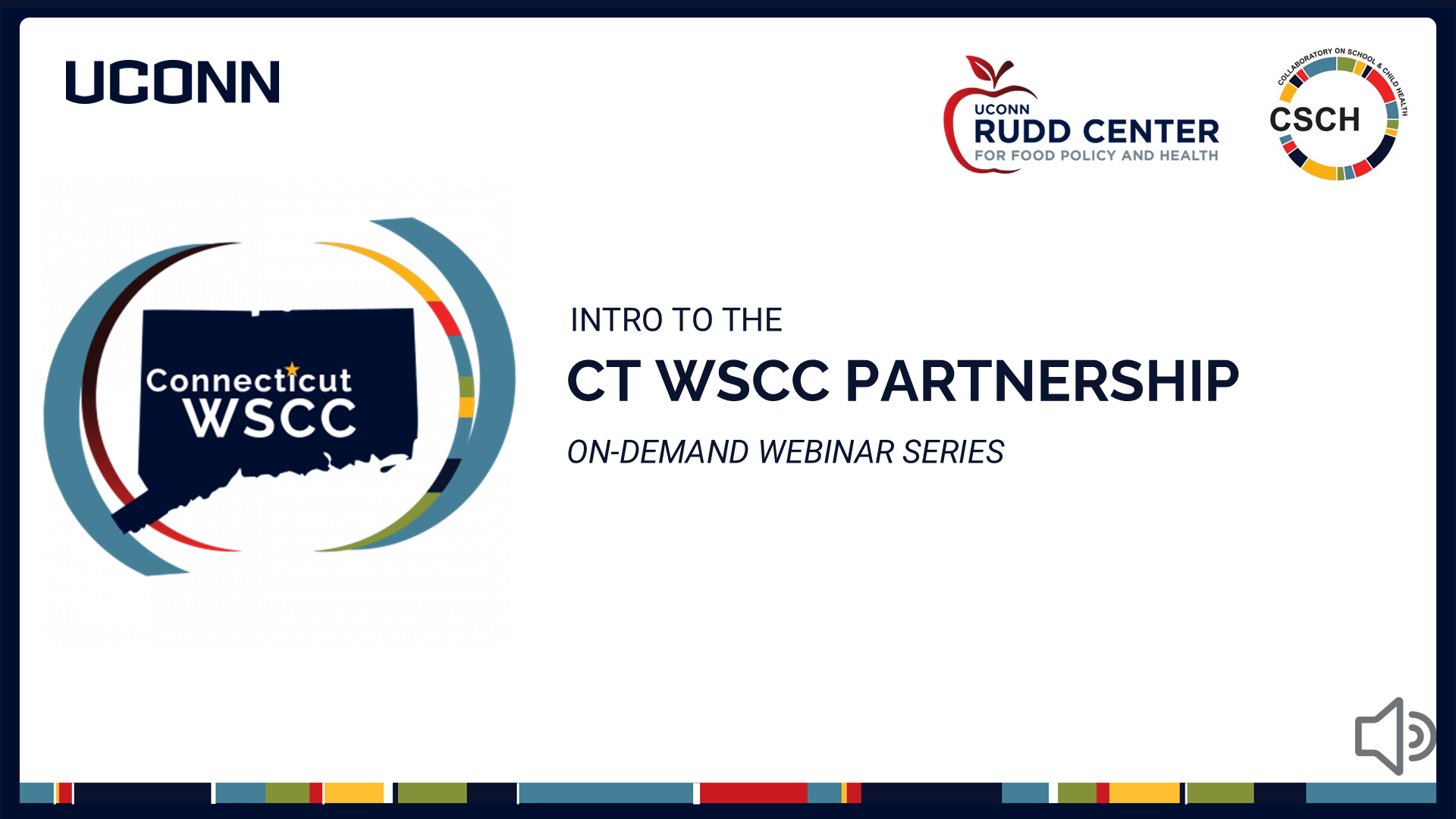 Intro to the CT WSCC Partnership On-Demand Webinar Series