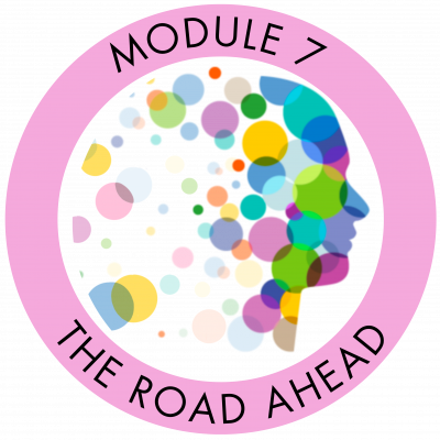A logo for "MODULE 7 THE ROAD AHEAD” featuring a silhouette of a human head in profile on the right, filled with circles of different sizes and colors. The entire design is enclosed within a thick circular border. The text "MODULE 7” is curved along the top inside of the border, and "THE ROAD AHEAD” is curved along the bottom inside of the border.