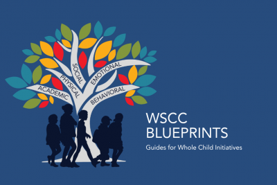 A colorful tree with 5 branches with words on each: academic, physical, social, emotional, behavioral. At the trunk of the tree there are blue silhouettes of five children. Then the words WSCC Blueprints: Guides for Whole Child Initiatives
